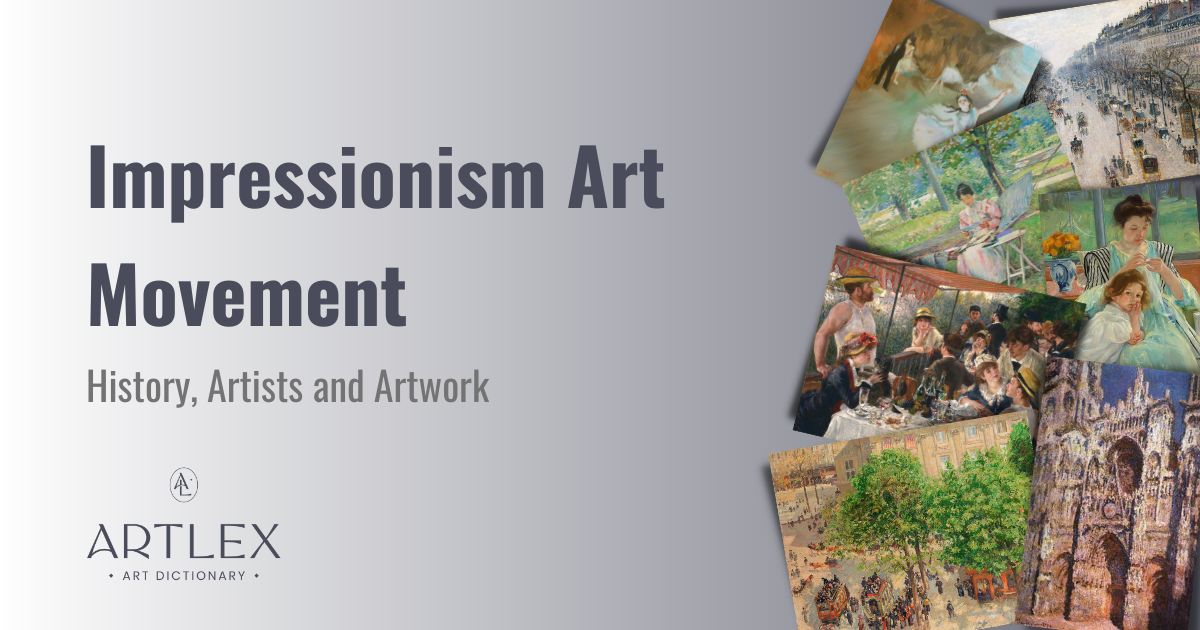 Impressionism Art Movement – History, Artists and Artwork