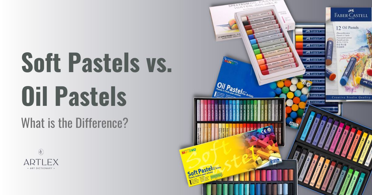 Soft Pastels vs. Oil Pastels – What is the Difference? – Artlex