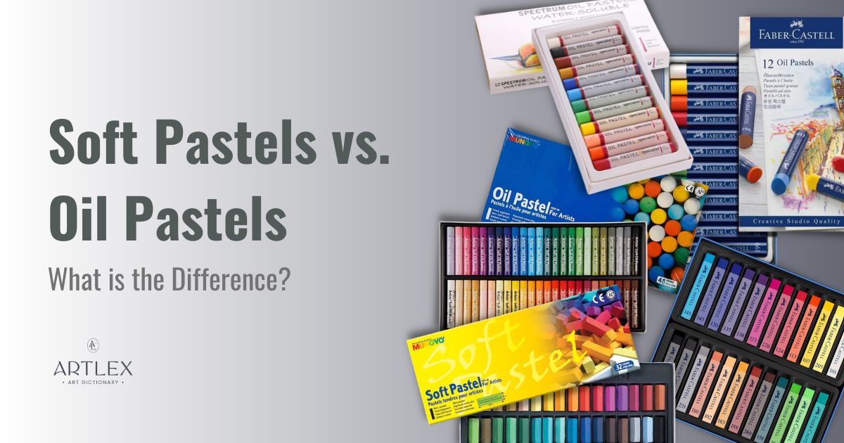 Soft Pastels vs. Oil Pastels – What is the Difference