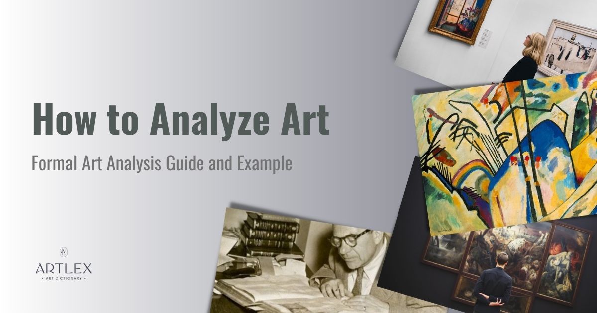 How to Analyze Art – Formal Art Analysis Guide and Example