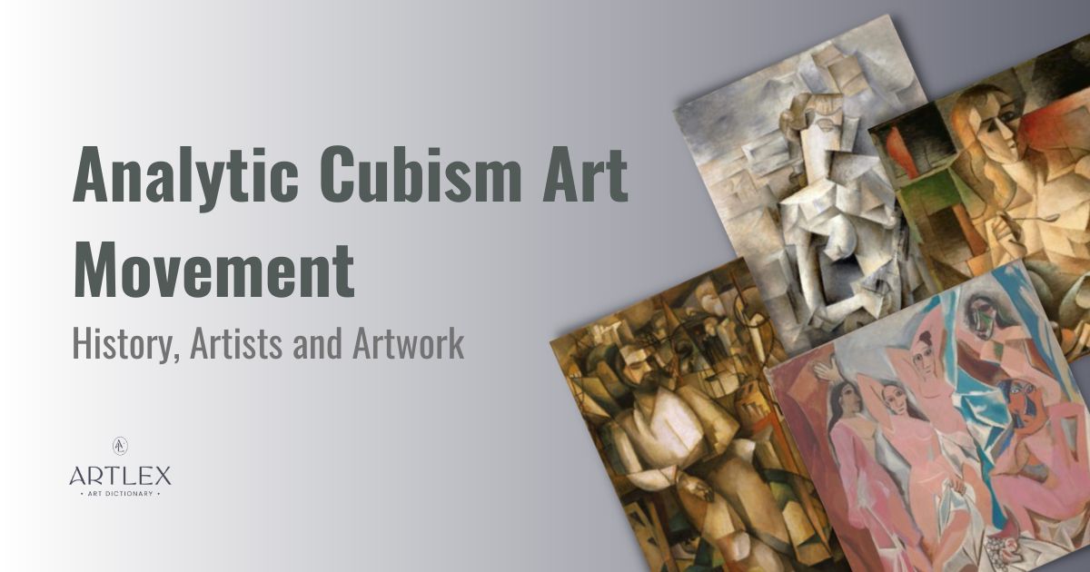 Analytic Cubism Art Movement – History, Artists and Artwork