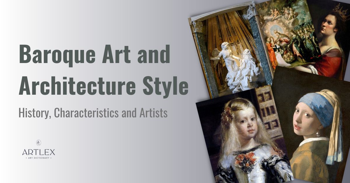 Baroque Art and Architecture Style – History, Characteristics and Artists