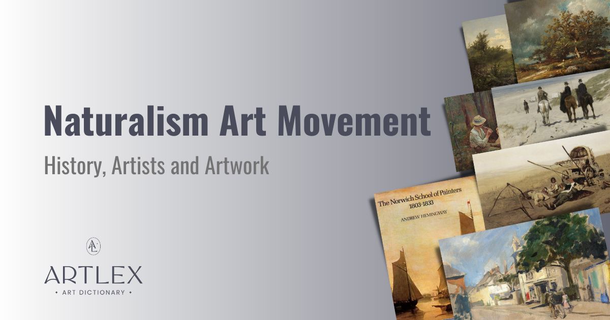 Naturalism Art Movement – History, Artists and Artwork