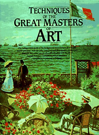 Techniques of the Great Masters of Art