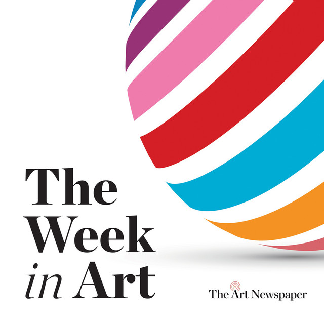 The Week in Art Podcast