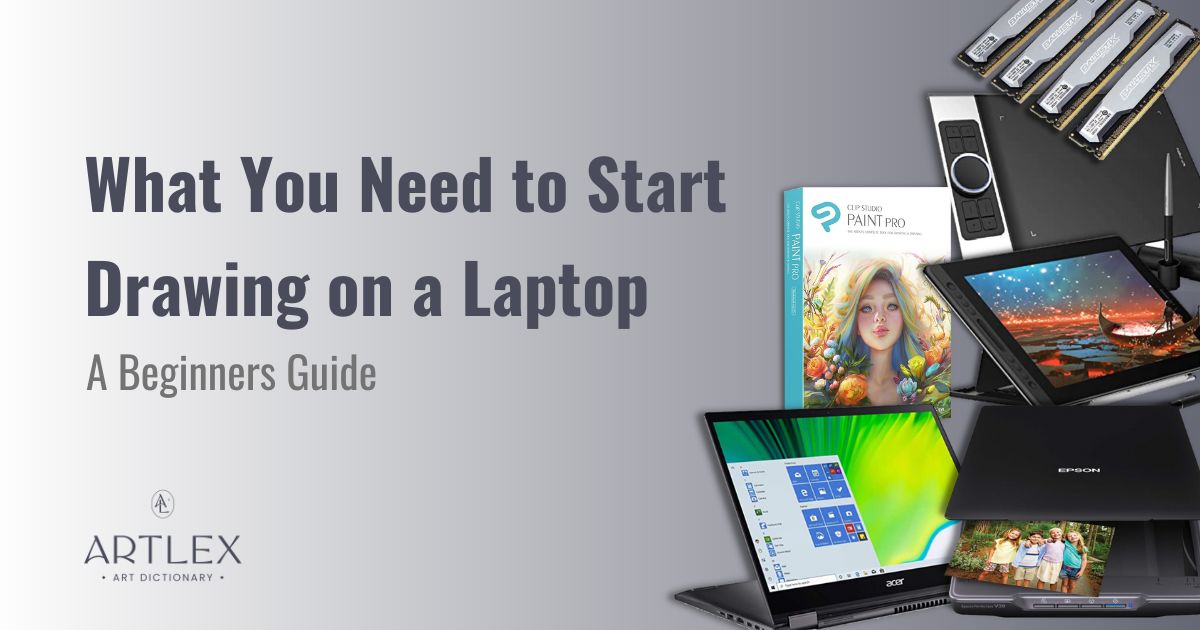 What You Need to Start Drawing on a Laptop – A Beginners Guide