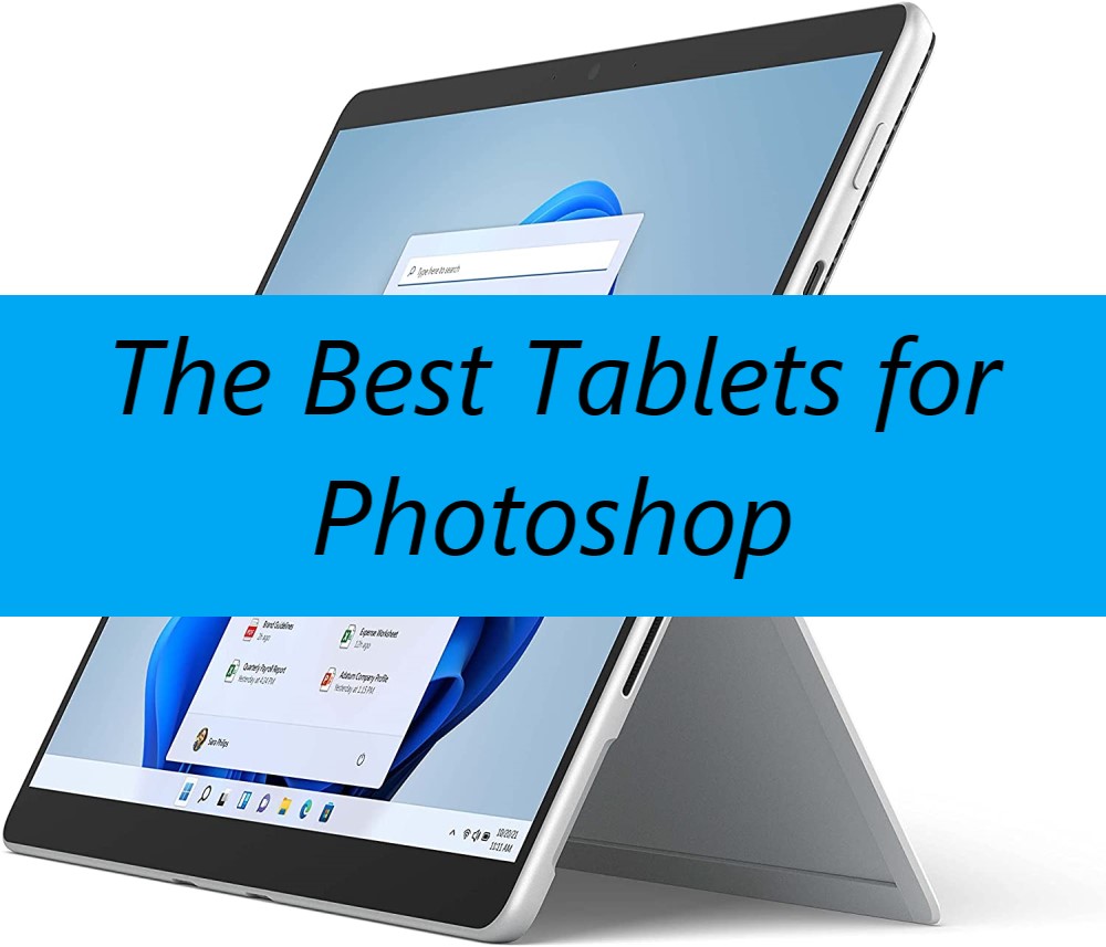 The Best Tablets for Photoshop
