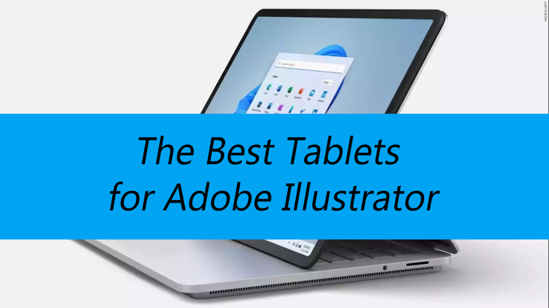 The 5 Best Tablets For Adobe Illustrator In 22 Artlex