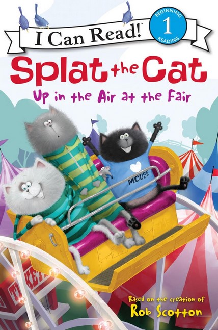 « Splat the Cat: Up in the Air at the Fair » par Rob Scotton