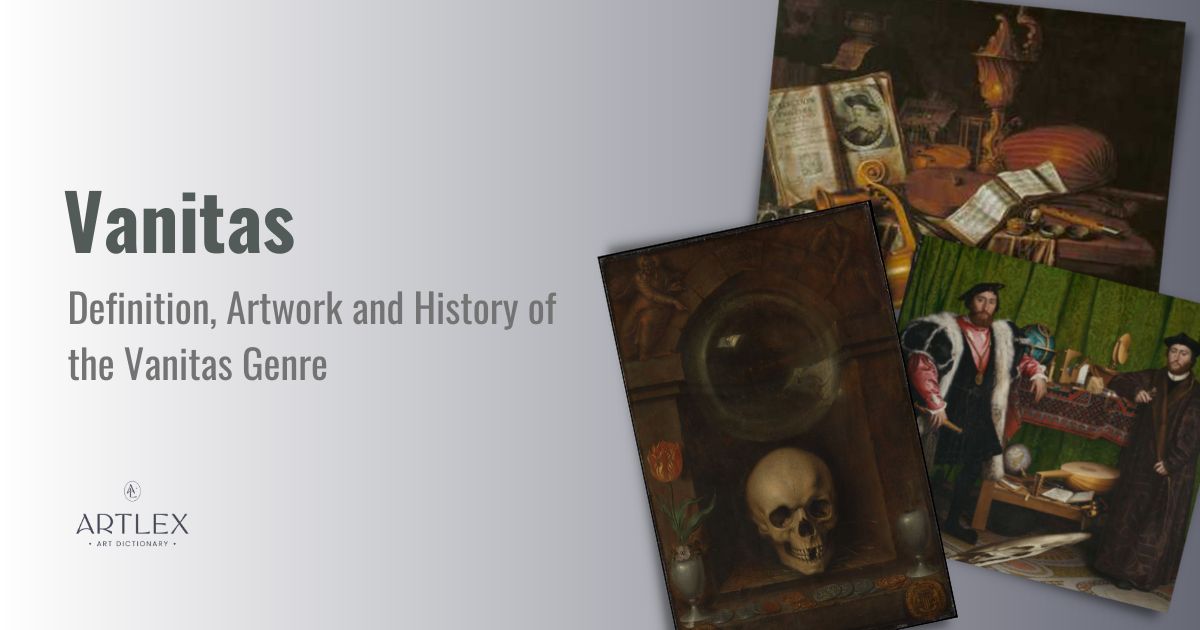Vanitas – Definition, Artwork and History of the Vanitas Genre