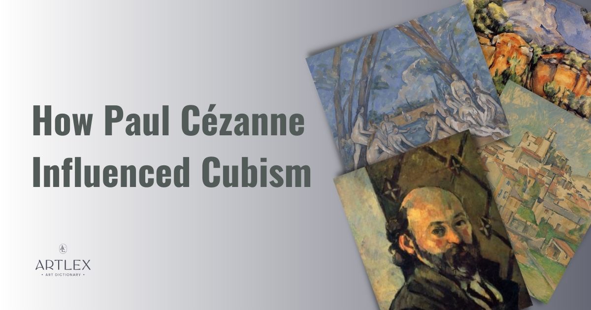 How Paul Cézanne Influenced Cubism