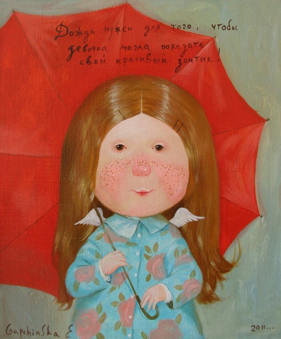 "Rain is needed in order to ..." by Evgeniya Gapchinskaya