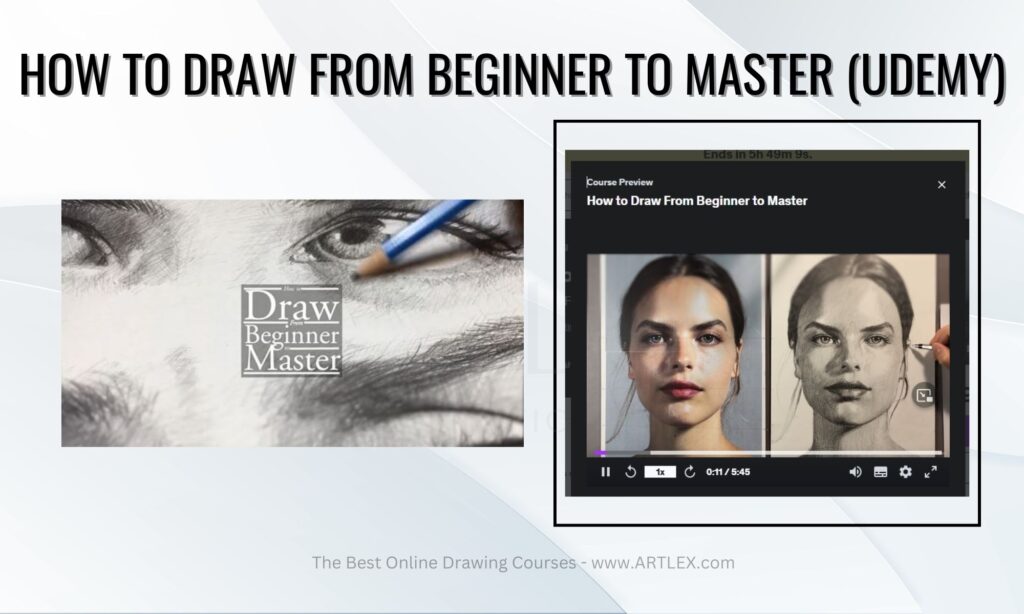 How To Draw From Beginner to Master (Udemy)