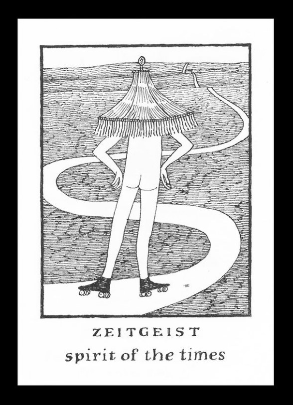 “ZEITGEIST / spirit of the times” by Edward Gorey