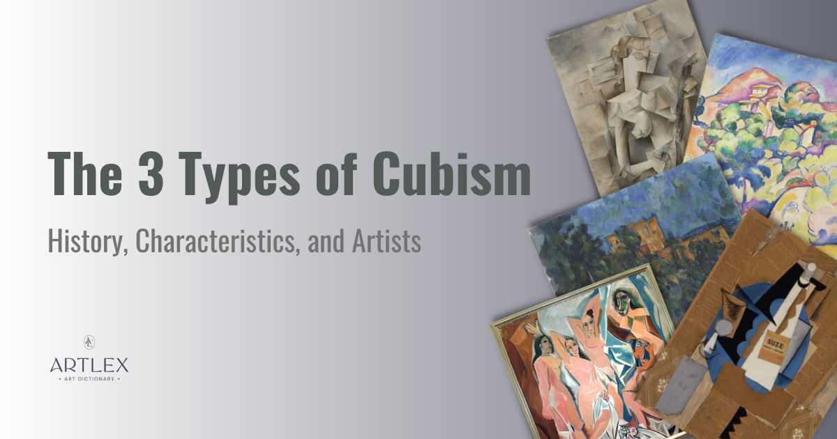 The 3 Types of Cubism History, Characteristics, and Artists