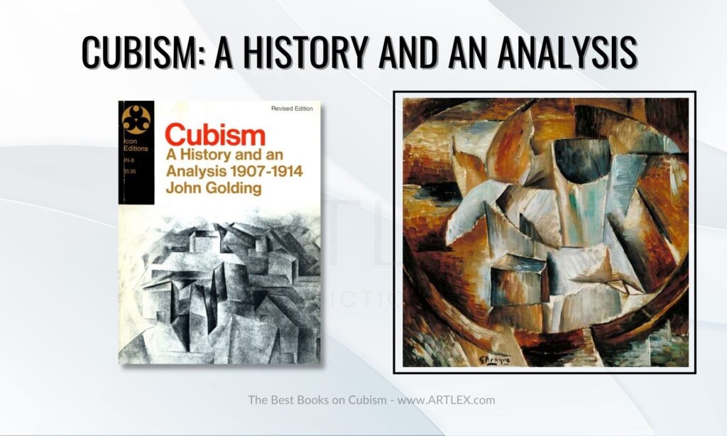 Cubism: A History and an Analysis