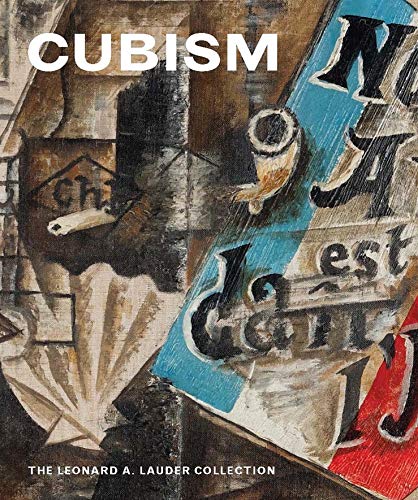 Cubism Leonard A Lauder Collection