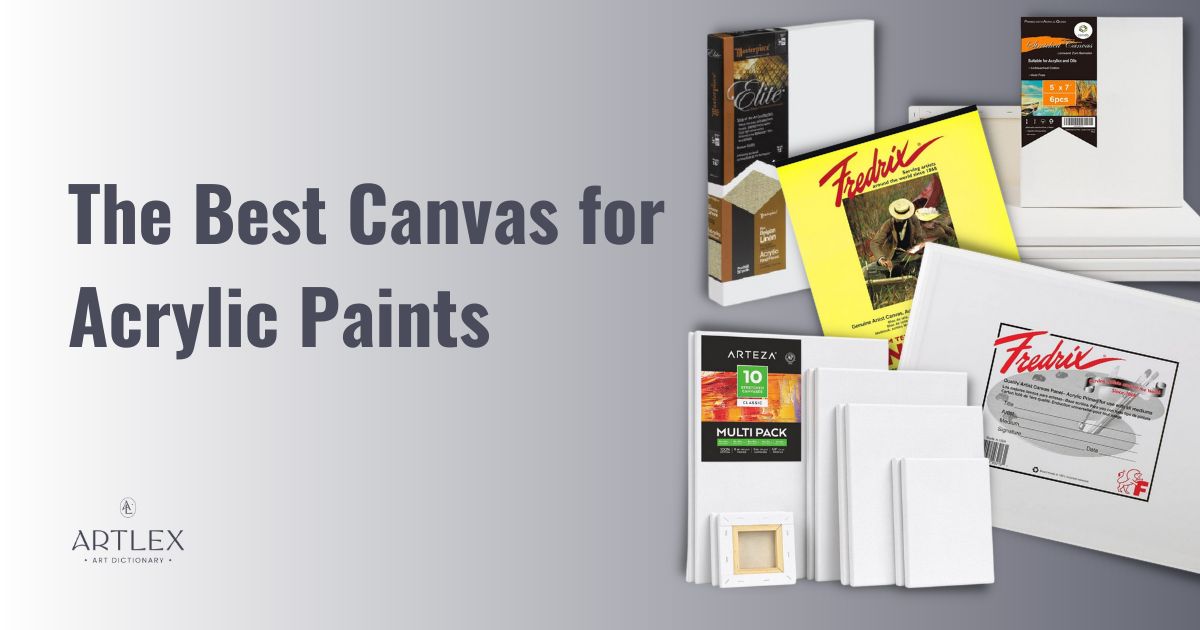 The 5 Best Canvas for Acrylic Paints in 2023 (October) – Artlex