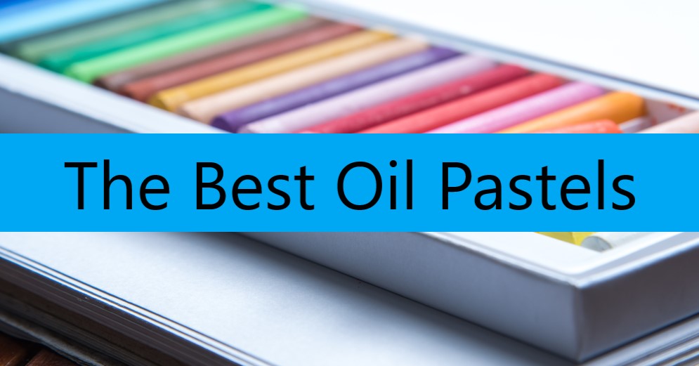 best oil pastels