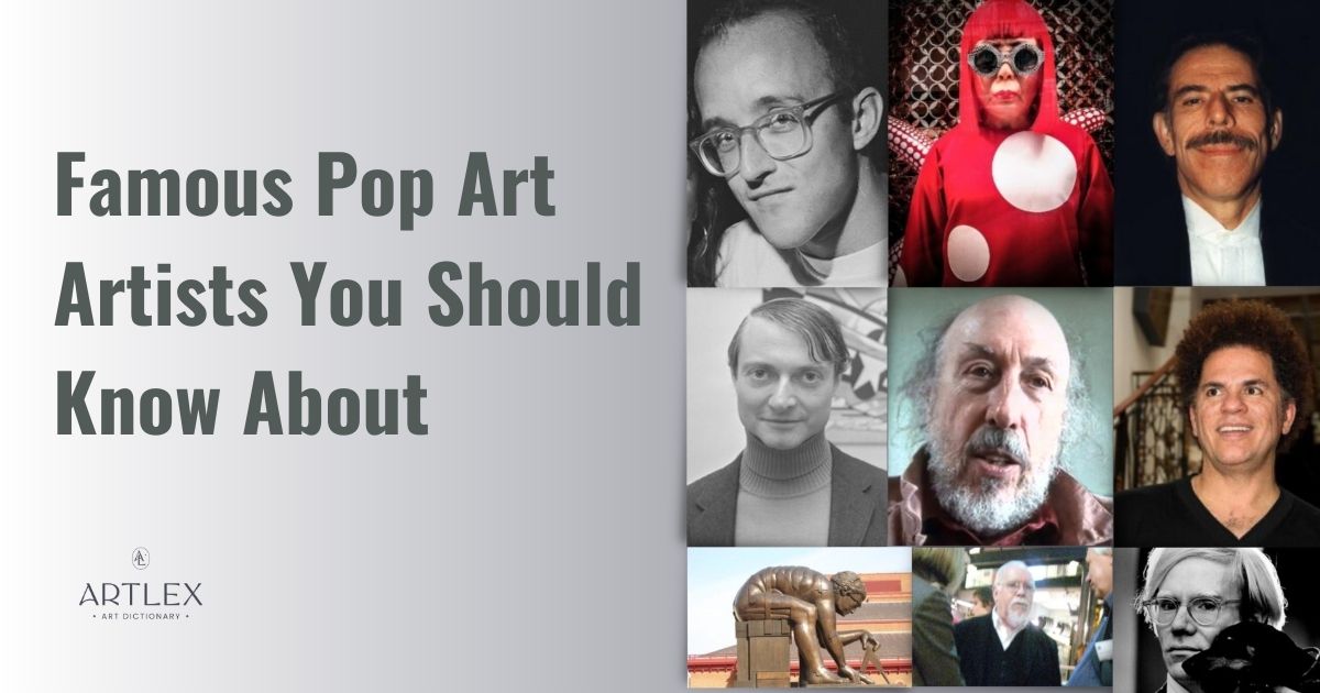 Famous Pop Art Artists You Should Know About