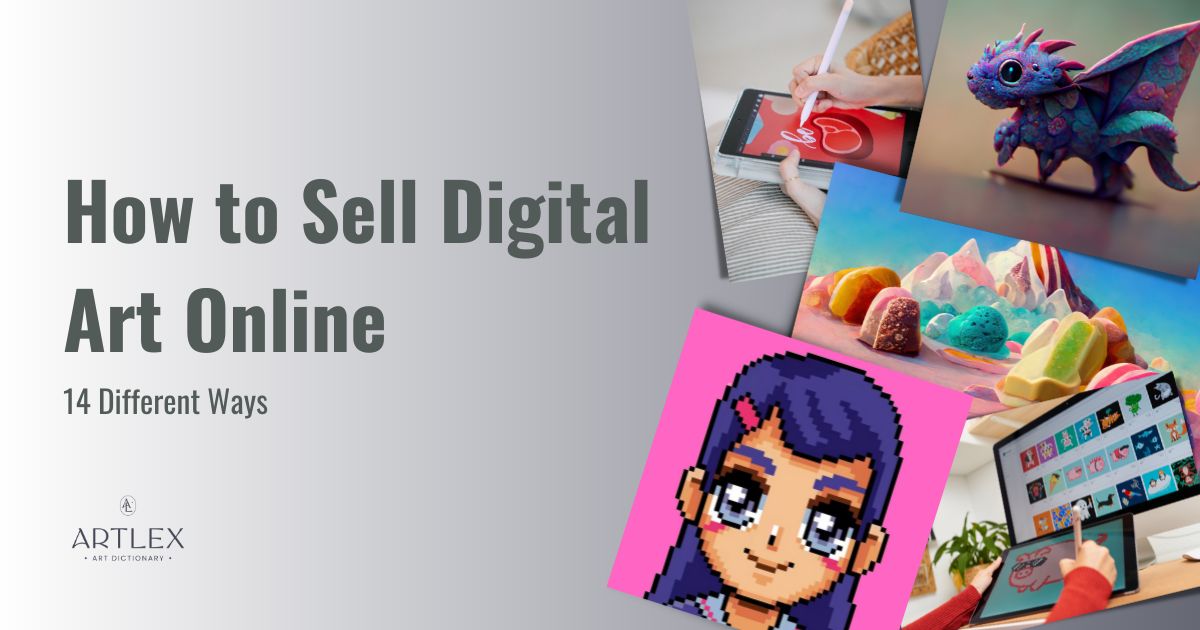 How to Sell Digital Art Online – 14 Different Ways – Artlex