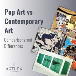Pop Art vs Contemporary Art Comparisons and Differences