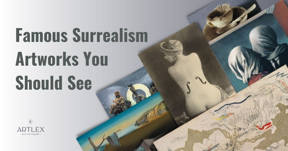 Famous Surrealism Artworks You Should See