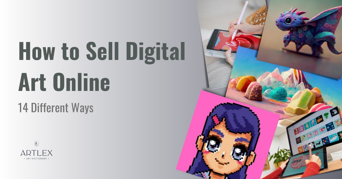 How to Sell Digital Art Online – 14 Different Ways – Artlex