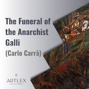The Funeral of the Anarchist Galli (Carlo Carrà)