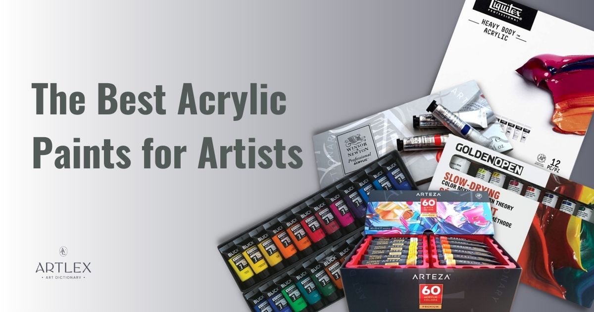 Then Best Acrylic Paints for Artists