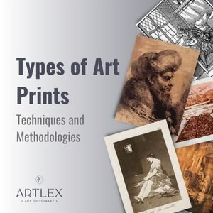 Types of Art Prints Techniques and Methodologies
