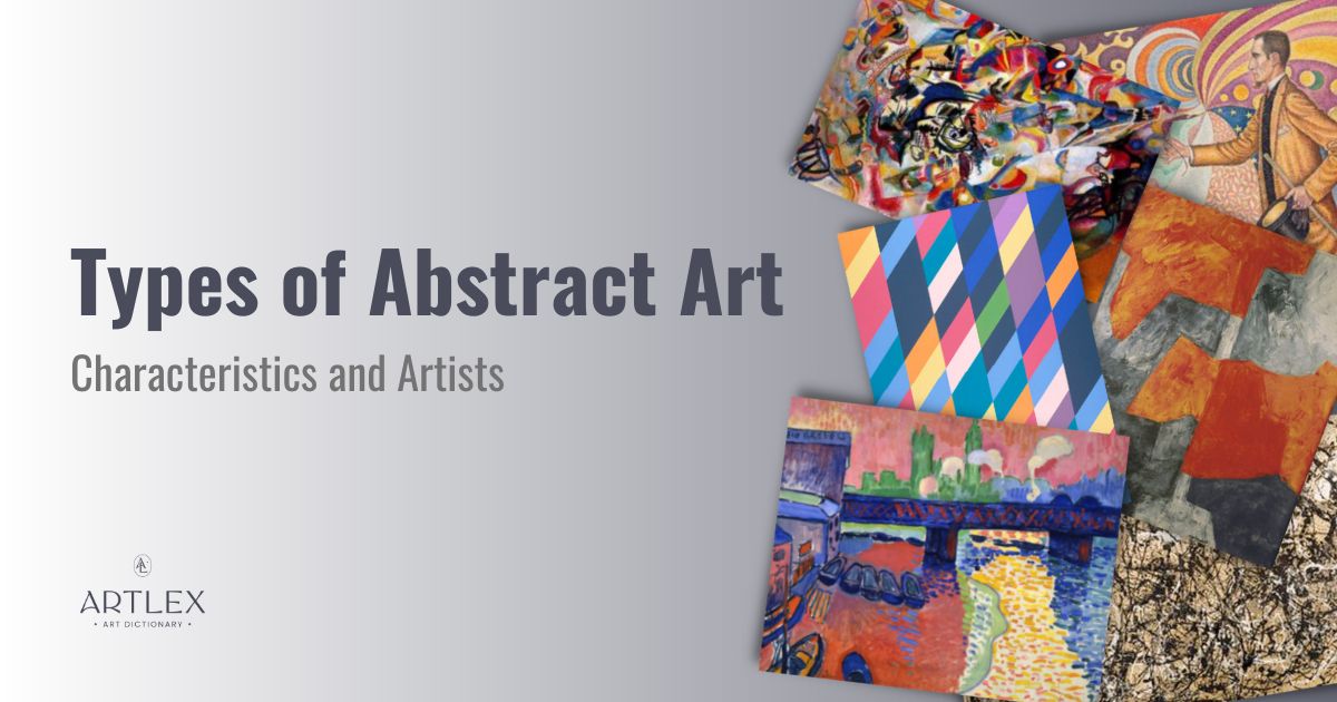 19 Types of Abstract Art Characteristics and Artists