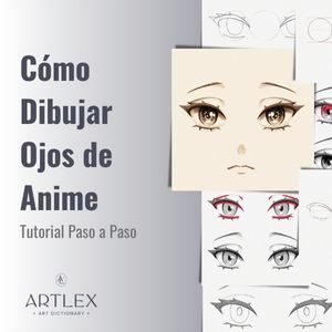 Cómo Dibujar Ojos de Anime – Tutorial Paso a Paso