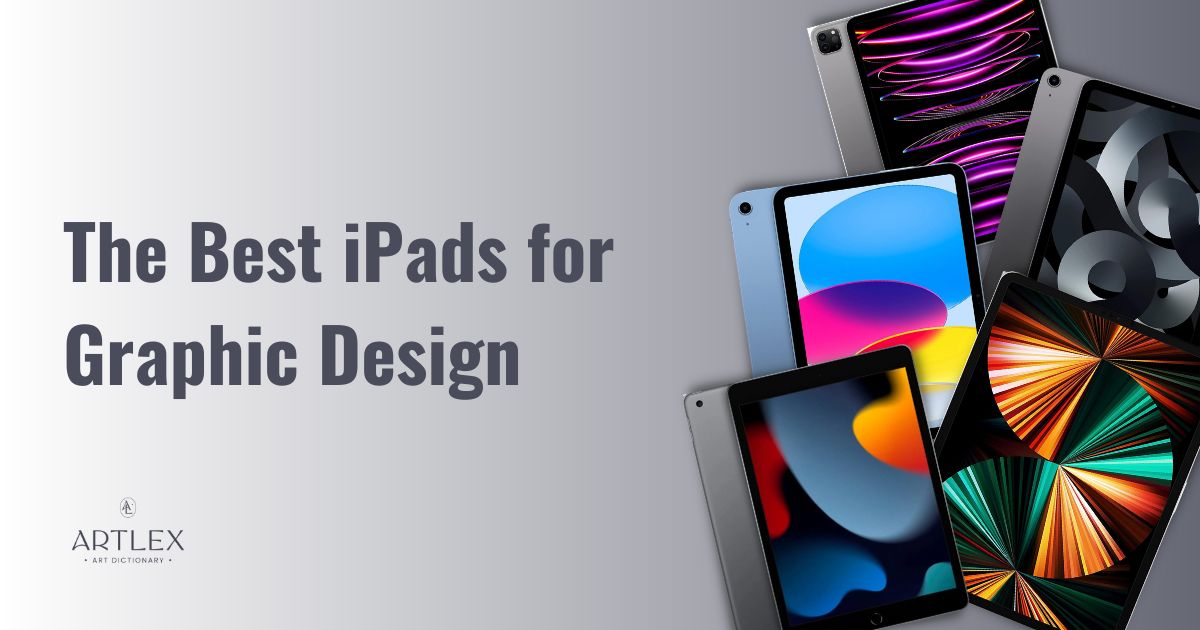 The Best iPads for Graphic Design