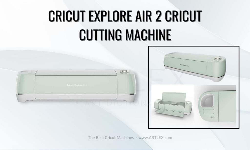 Best Vinyl Cutter in 2020: Cricut Explore Air 2