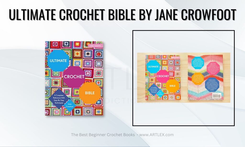 Ultimate Crochet Bible