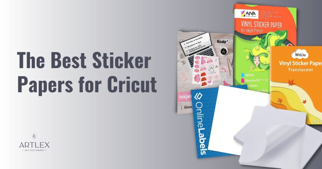 best sticker paper for cricut