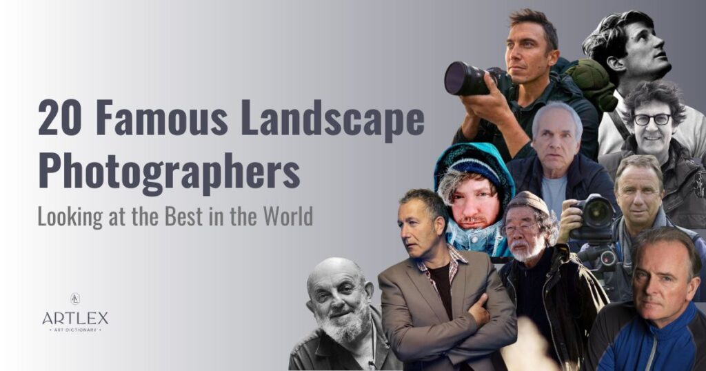 famous landscape photographers