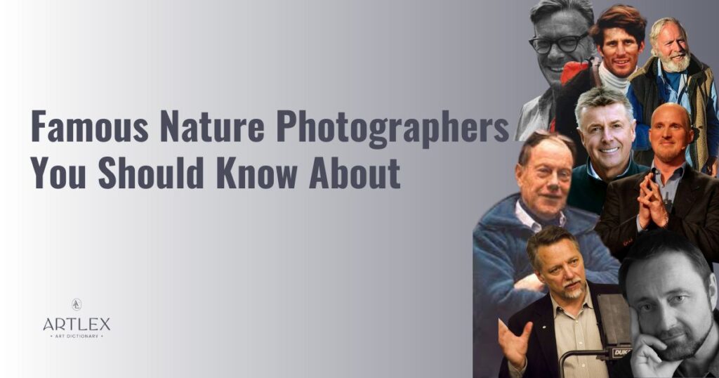 Famous Nature Photographers 