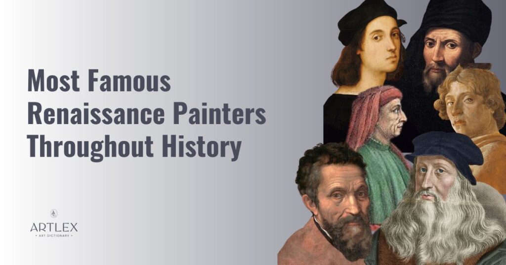 most famous renaissancec painters through history