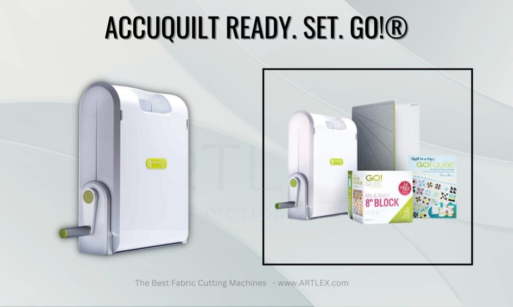 AccuQuilt Ready. Set. GO!®