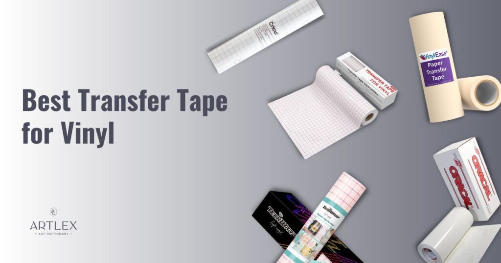 Best Transfer Tape for Vinyl